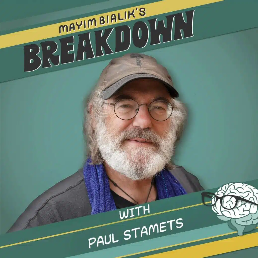 Paul Stamets on Why We’re Not Meant to Be Sick: What Fungi Teach Us About Consciousness & the Future of Human Health