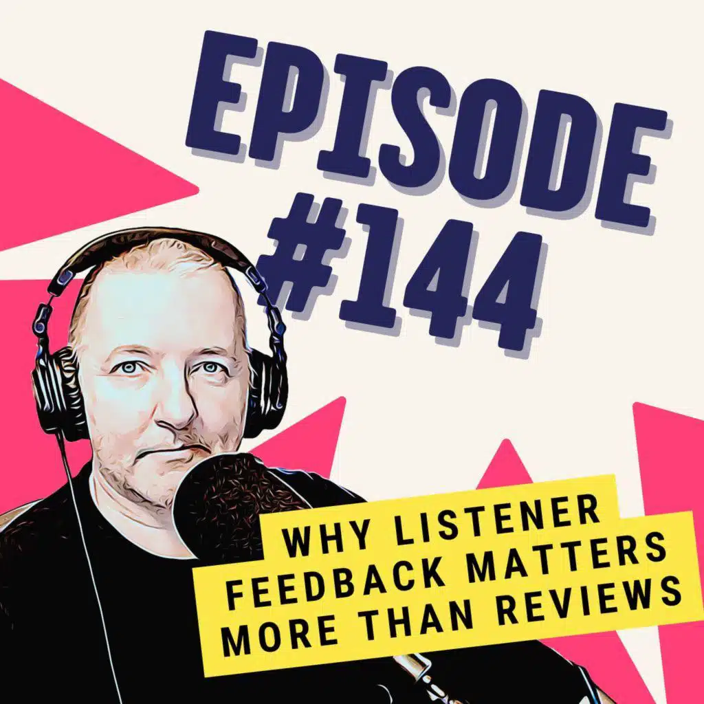 Why Listener Feedback Matters More Than Reviews