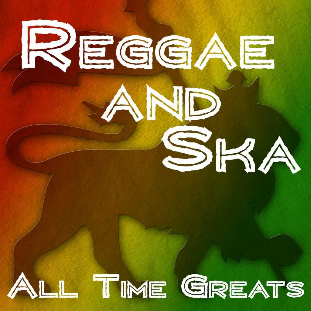 Reggae and Ska - All Time Greats