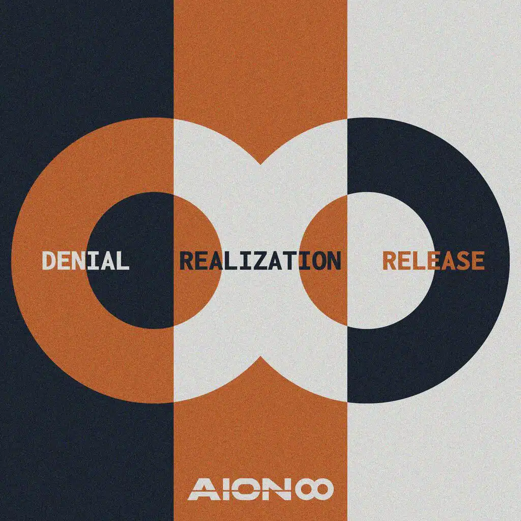 DENIAL // REALIZATION // RELEASE