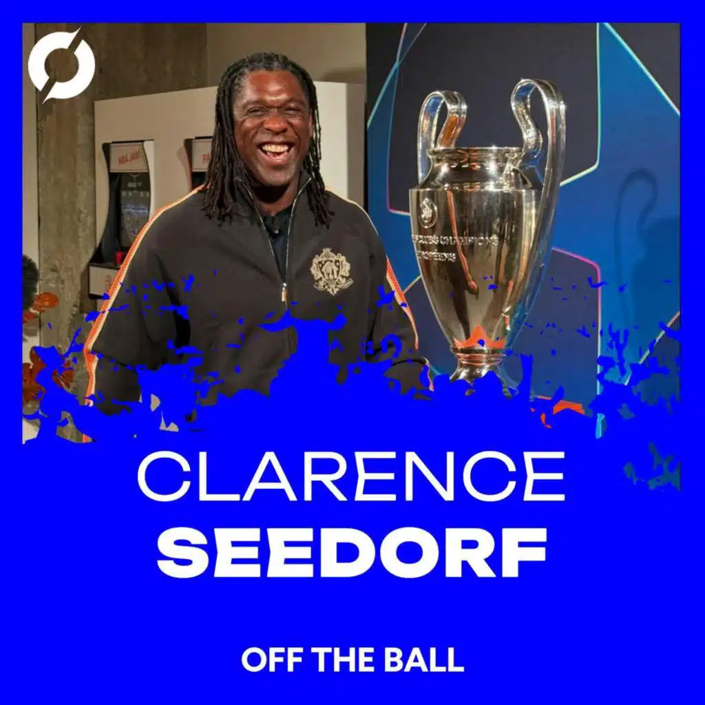 CLARENCE SEEDORF: Winning the Champions League, partnership with Kluivert & today's game | OFF THE BALL