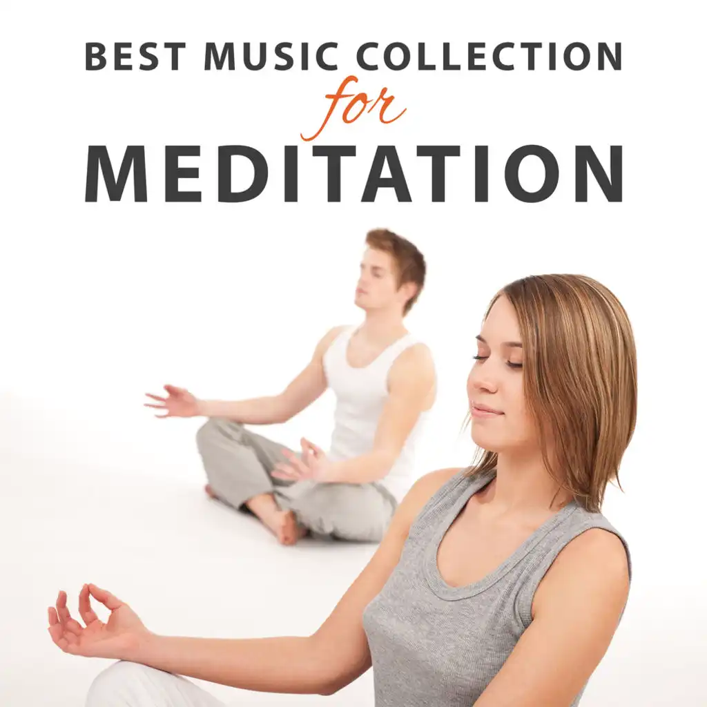 Best Music Collection for Meditation: Relaxation for Body and Mind, Evening Calming Down, Mindfulness Exercises