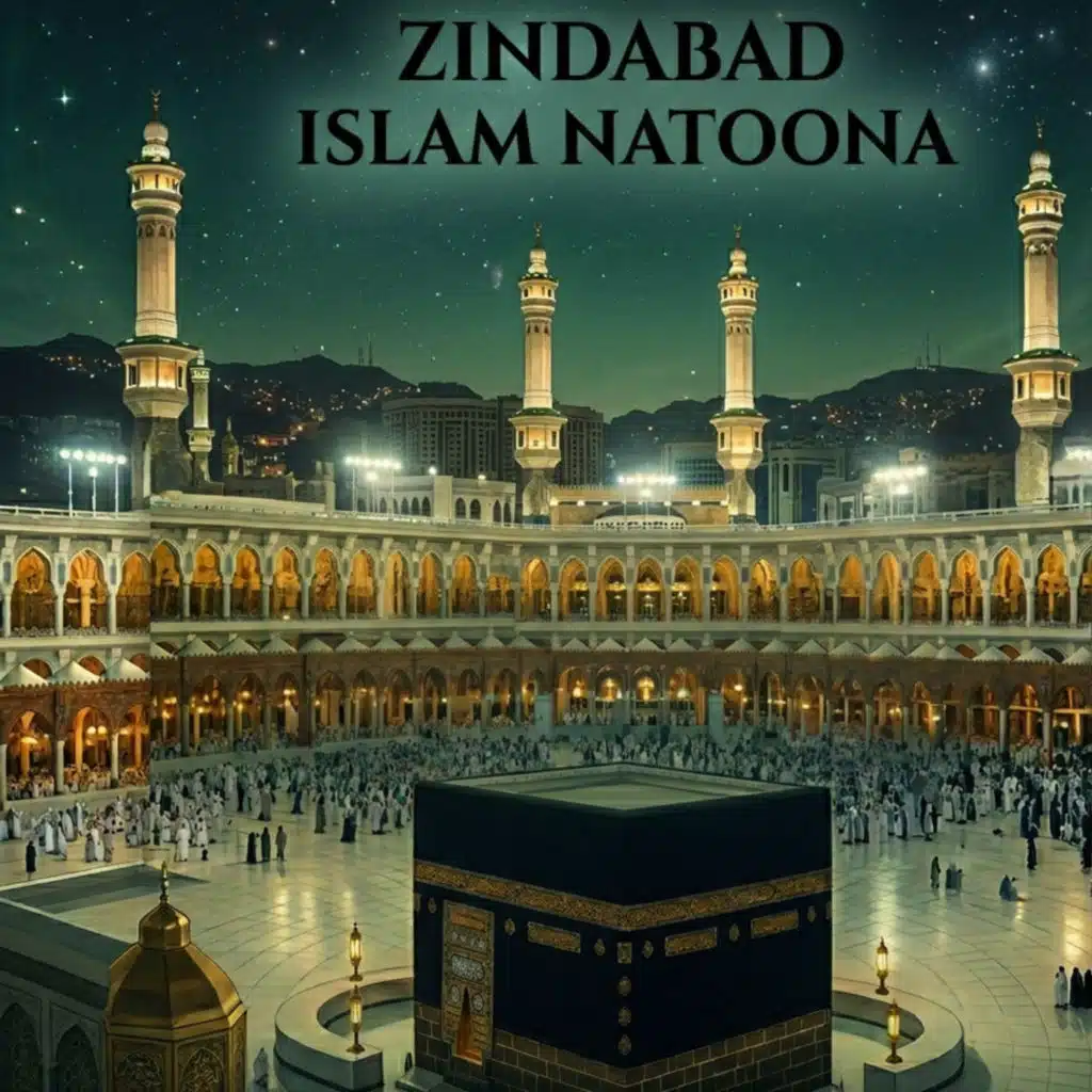Zindabad Islam Natoona