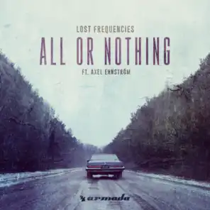 All Or Nothing (feat. Axel Ehnström)