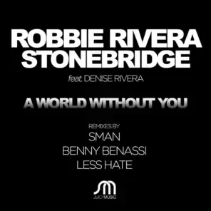 Robbie Rivera & StoneBridge feat. Denise Rivera