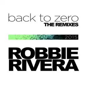 Robbie Rivera feat. Denise Rivera