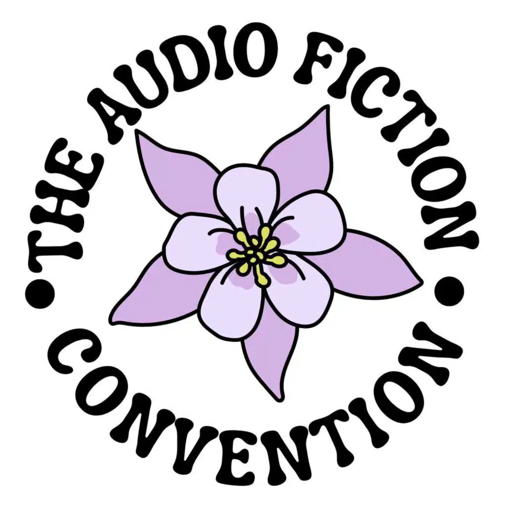 The Audio Fiction Convention Digital Tickets