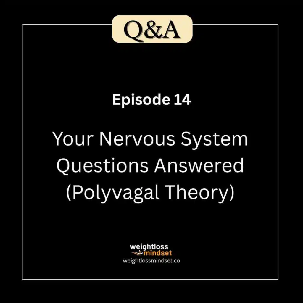 Q&A14 Your Nervous System Questions Answered (Polyvagal Theory)