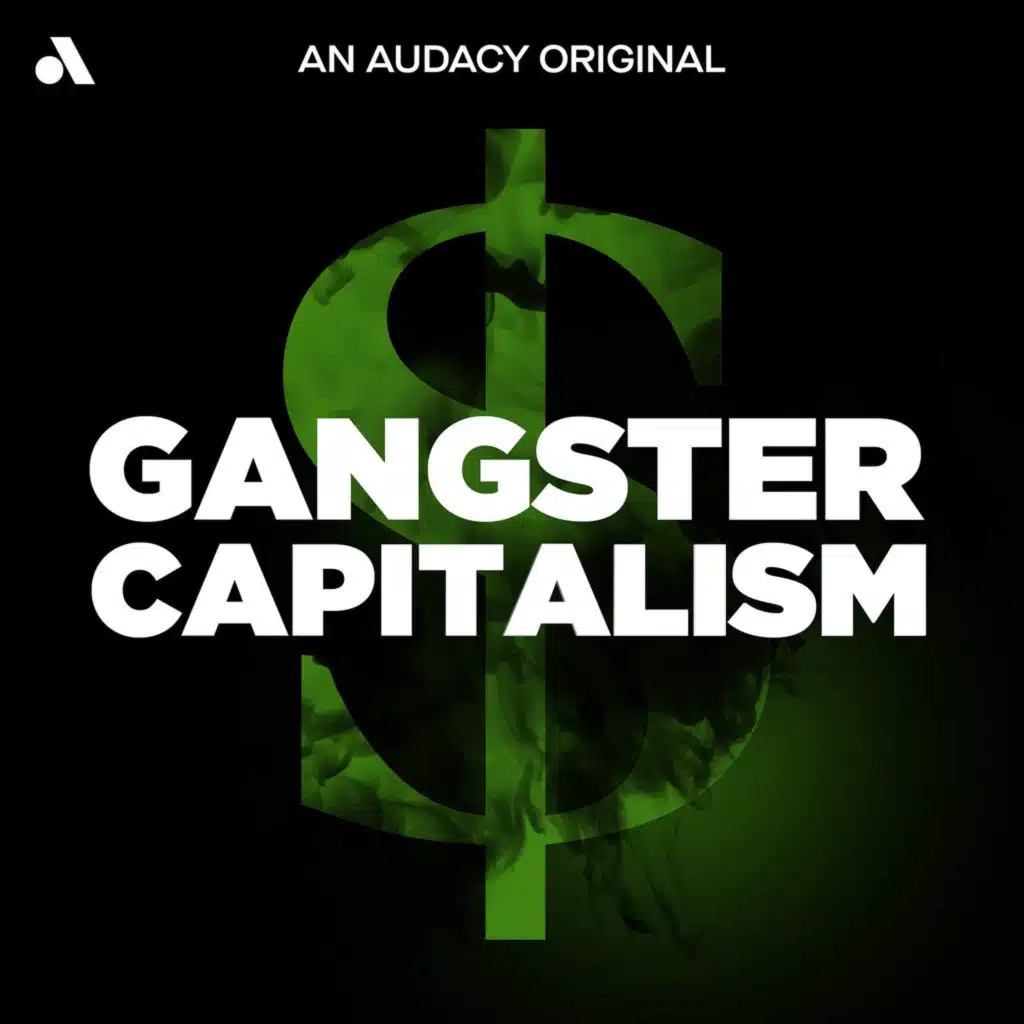 Gangster Capitalism S2: The NRA | EP8: Down to the Studs