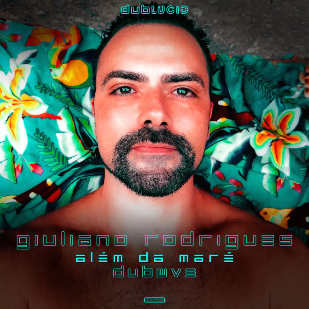 Giuliano Rodrigues & dubwve