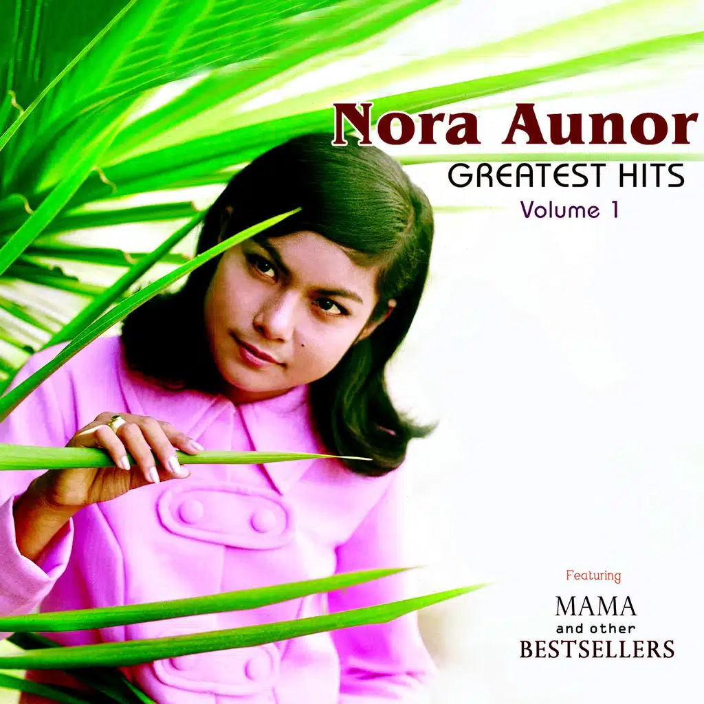 Nora Aunor Greatest Hits, Vol. 1