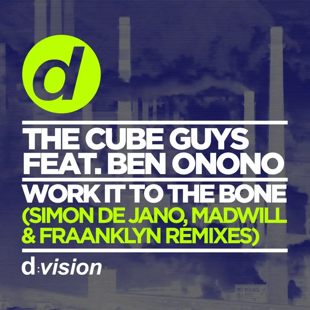 Work it To the Bone (Fraanklyn Remix) [ft. Ben Onono]