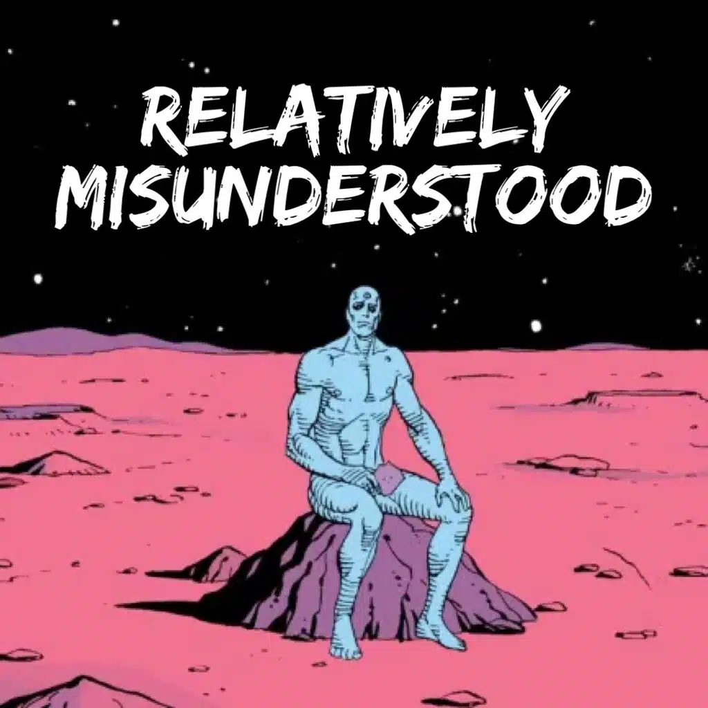 Relatively Misunderstood