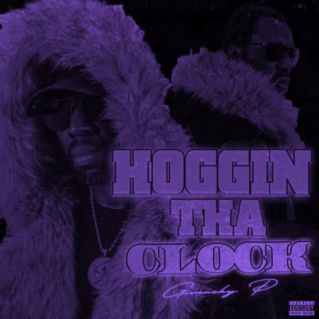 Hoggin Tha Clock (Clocked Out Edition)