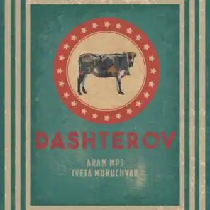 Dashterov (ft. Iveta Mukuchyan)