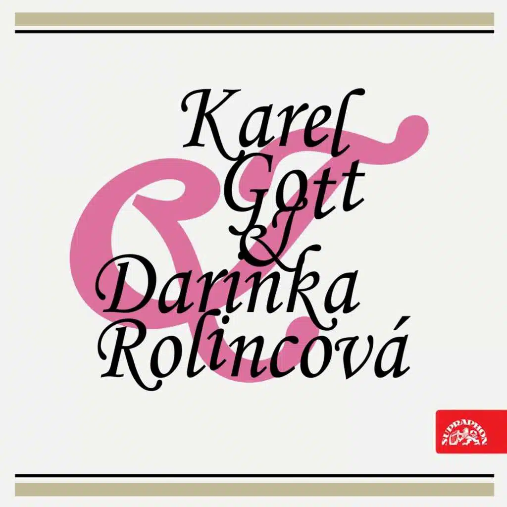 Karel Gott, Darina Rolincová