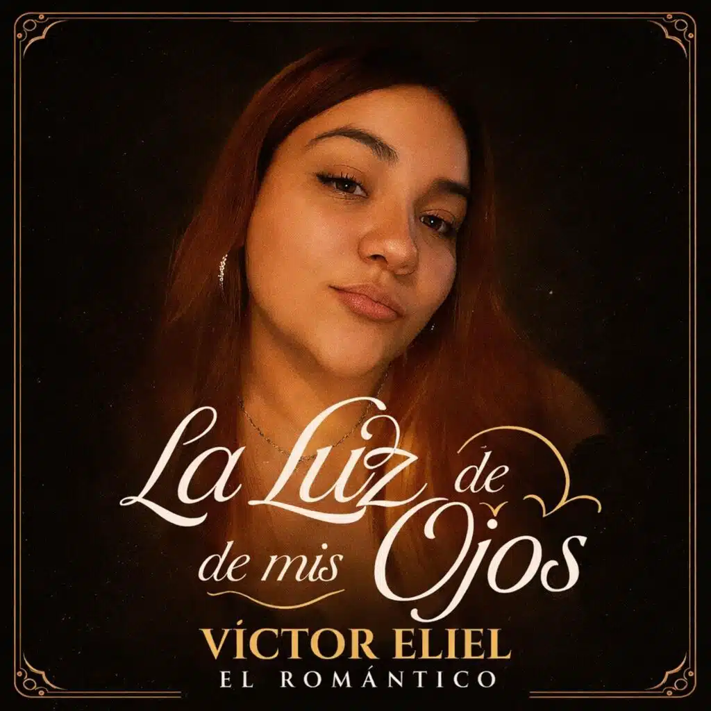 La Luz de mis Ojos