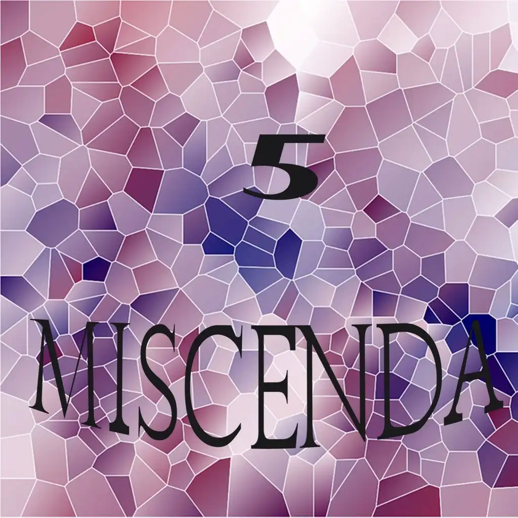 Miscenda, Vol.5
