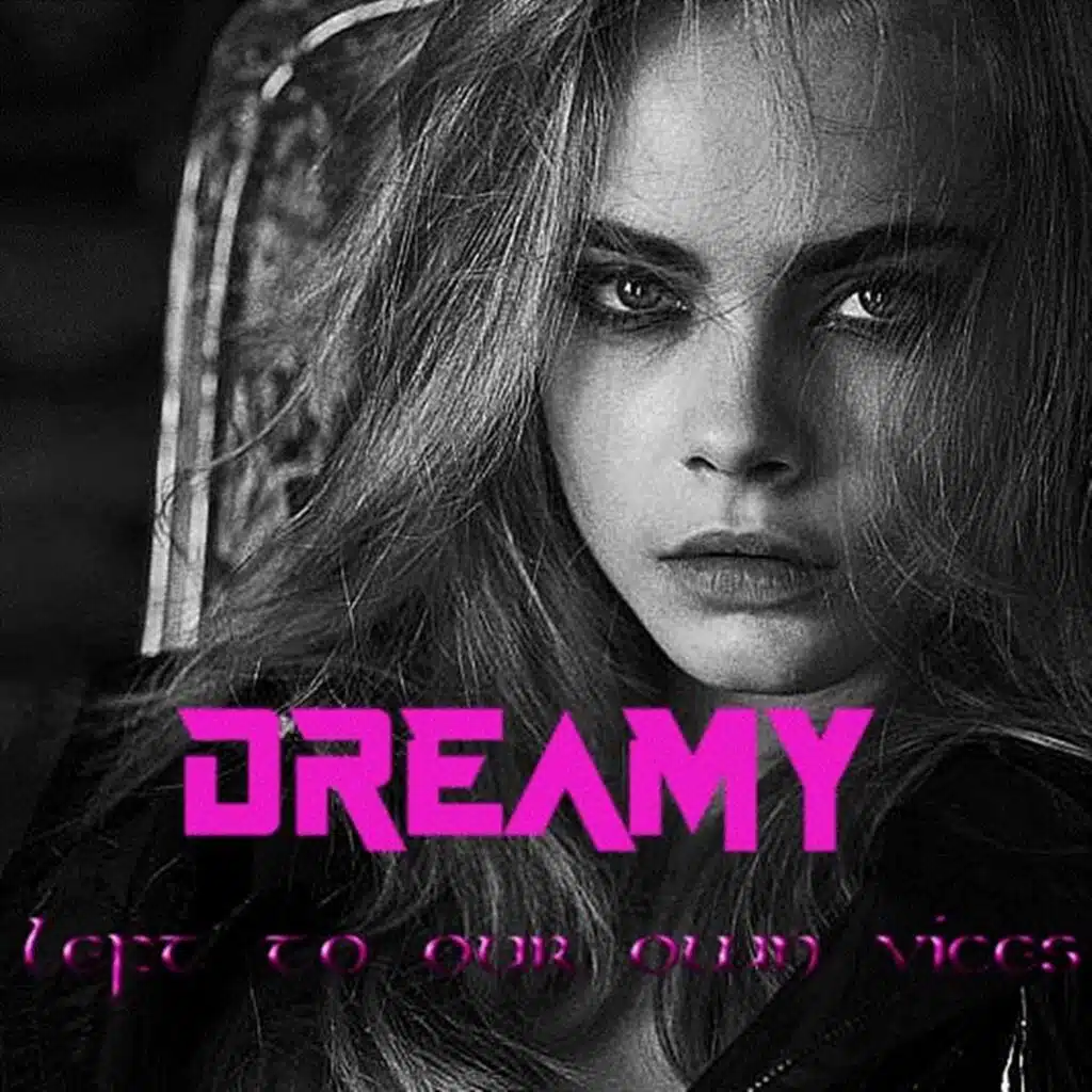 Dreamy