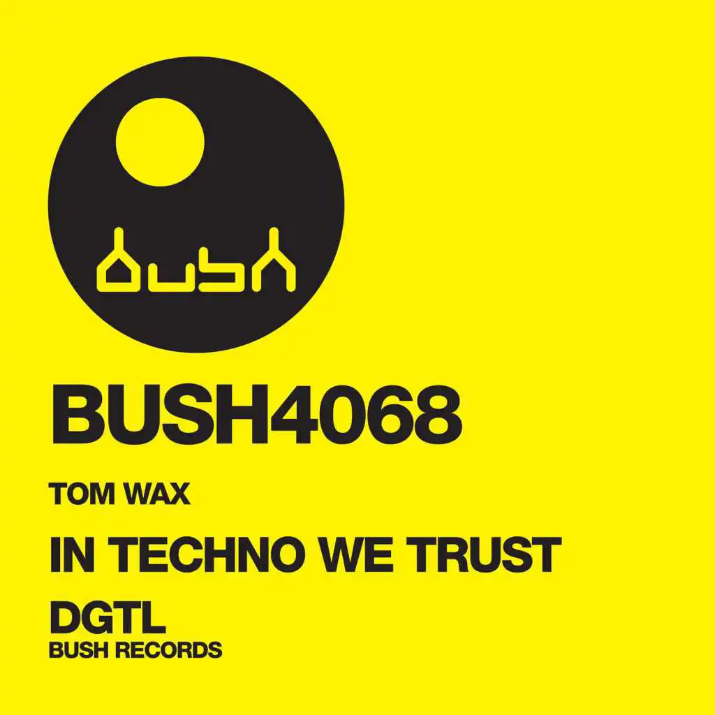 In Techno We Trust (Dub)