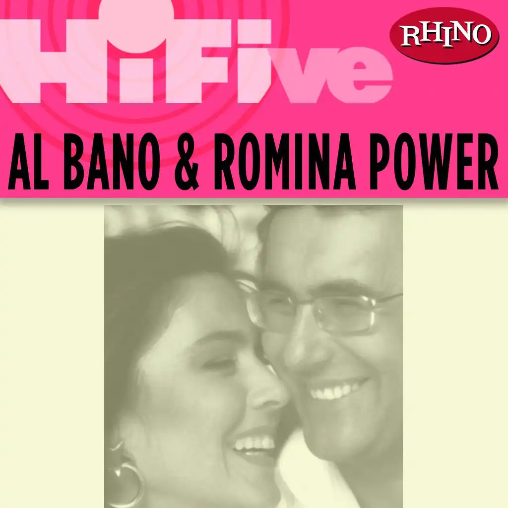 Rhino Hi-Five: Al Bano & Romina Power