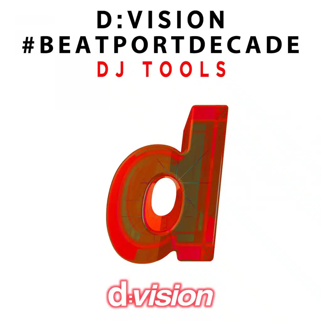 D:Vision #Beatportdecade DJ Tools
