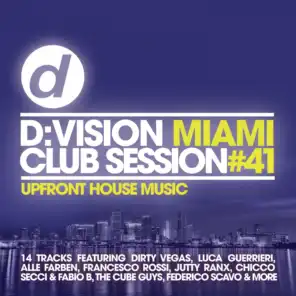 D:Vision Miami Club Session #41