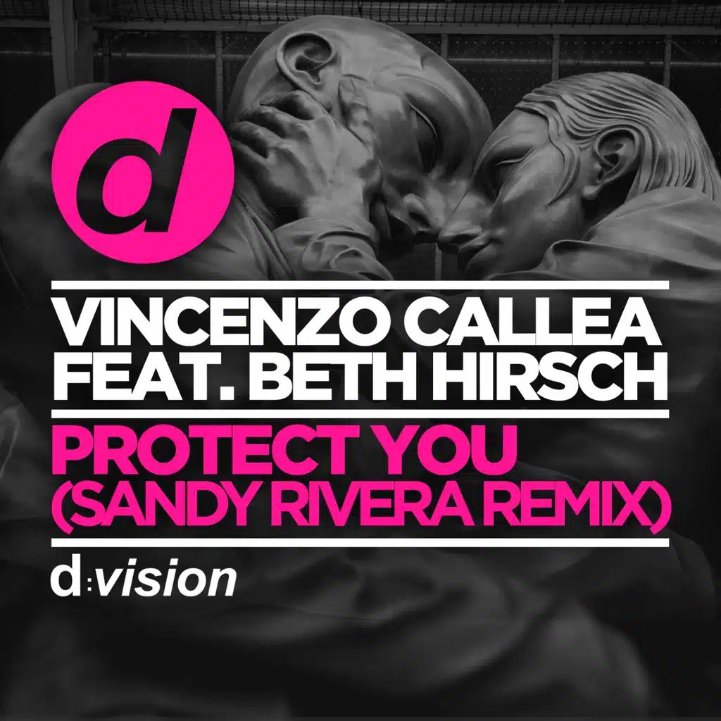 Protect You (Sandy Rivera Remix) [feat. Beth Hirsch]