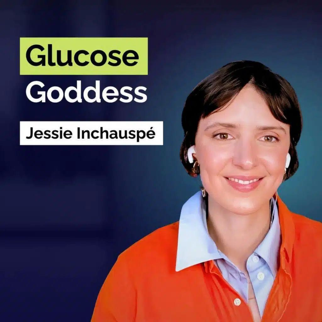 Jessie Inchauspé: The #1 Diet Change That Will Transform Your Energy & Health | Health and Wellness | E401