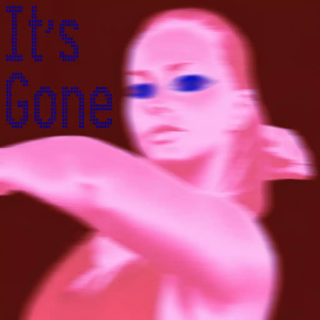 It's Gone