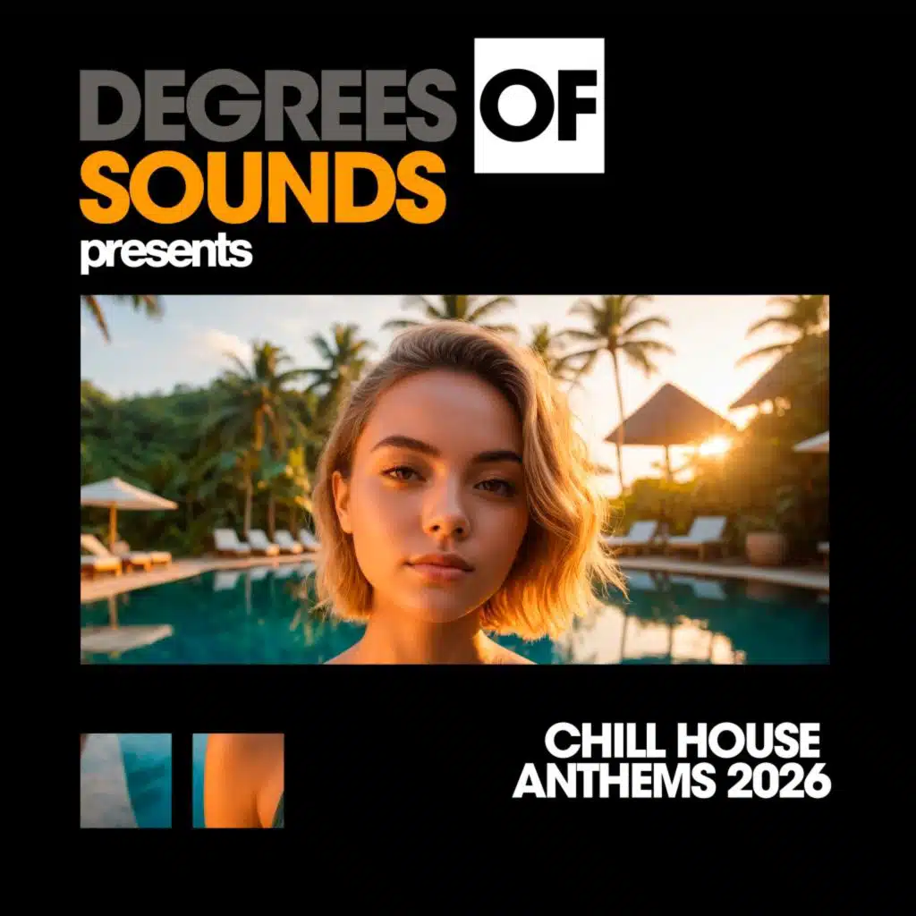 Chill House Anthems 2026