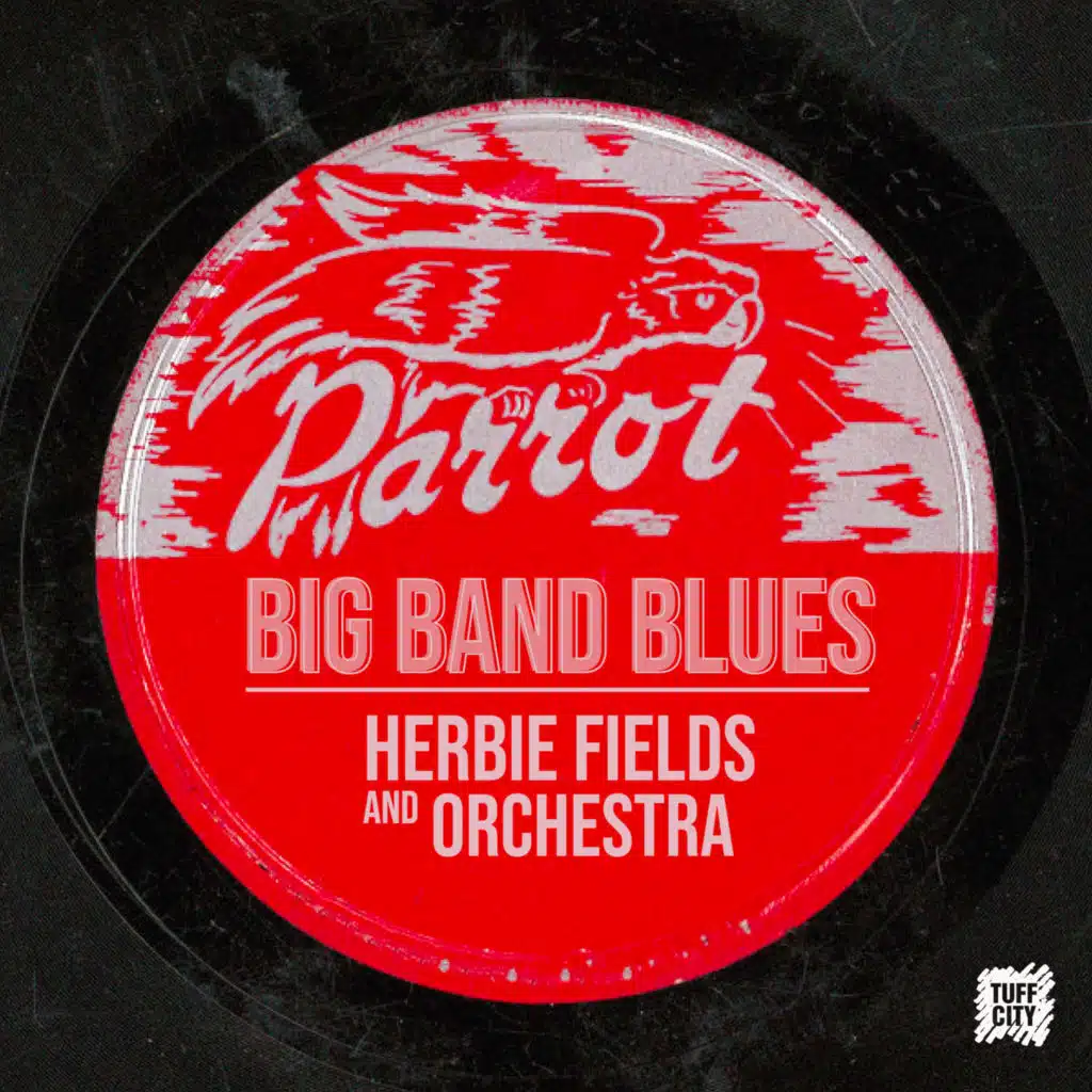 The Big Band Blues of Parrot Records