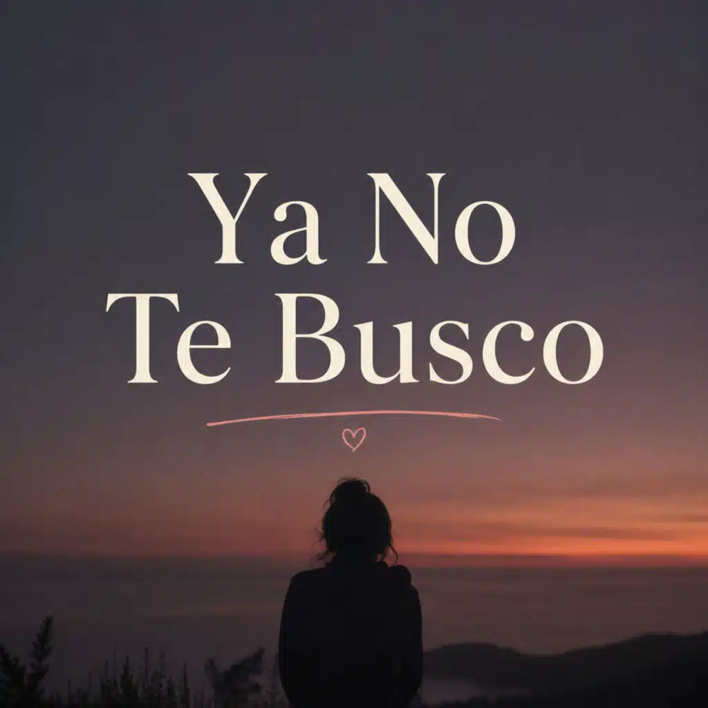 Ya No Te Busco
