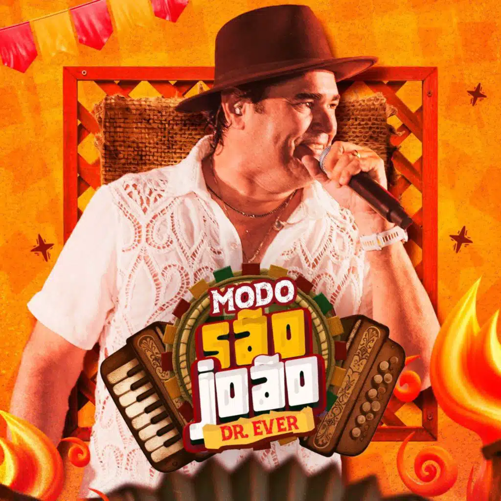 Dr. Ever - Modo São João