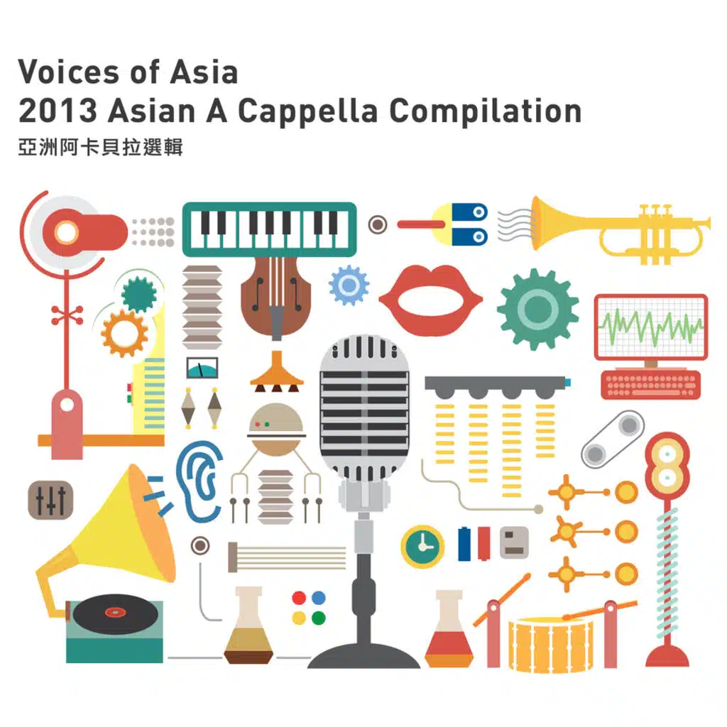 Voices of Asia 2013 Asian a Cappella Compilation