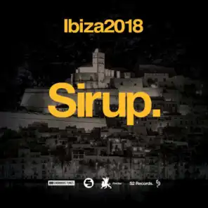 Sirup Music Ibiza 2018
