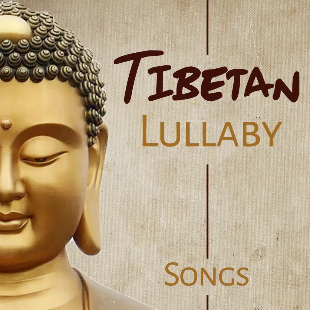 Tibetan Lullaby Songs: Calm Nature Sounds, Relaxing Zen, Soothing New Age and Healing Background Music for Sleep