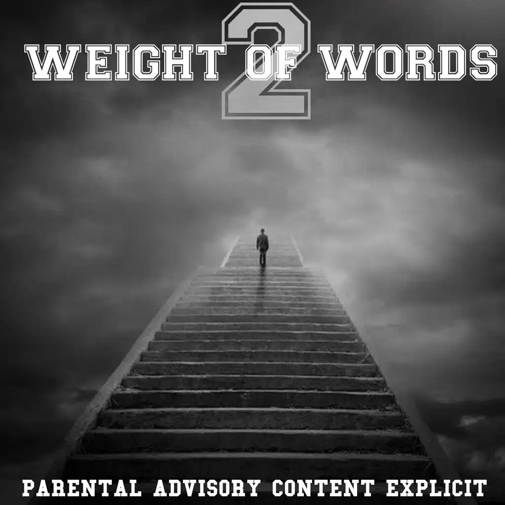Weight Of Words II