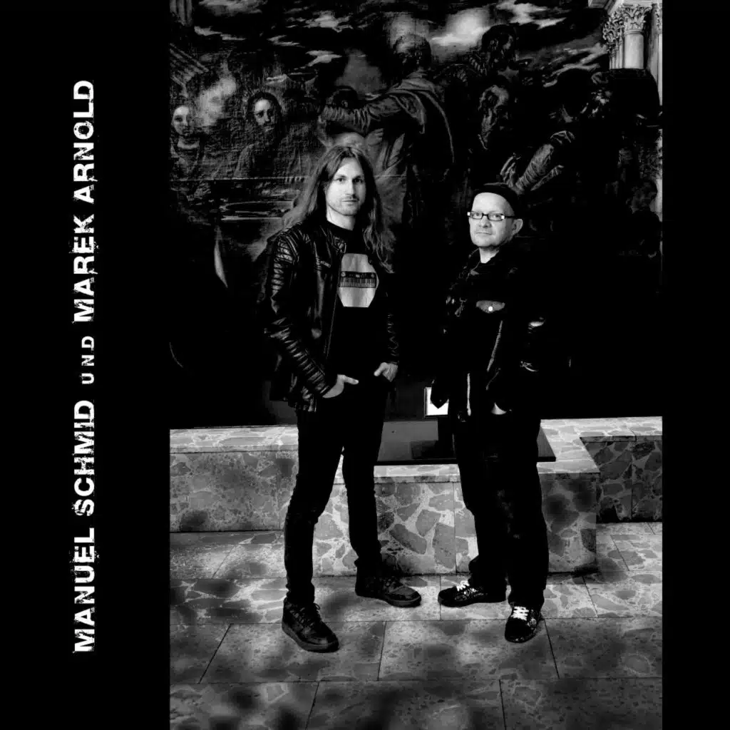 Manuel Schmid & Marek Arnold