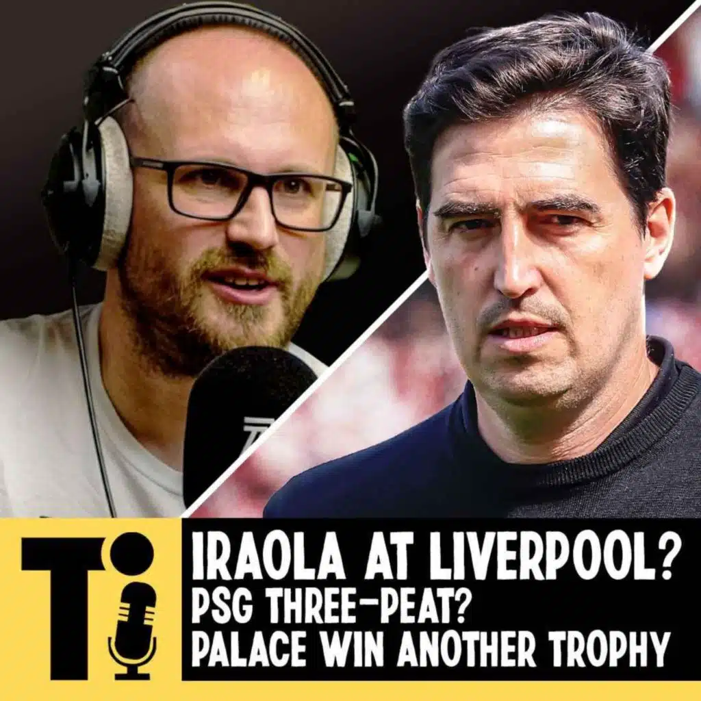 Would Iraola work at Liverpool? PSG three-peat? & Palace win another trophy