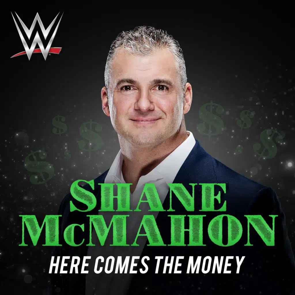 WWE: Here Comes the Money (Shane McMahon)