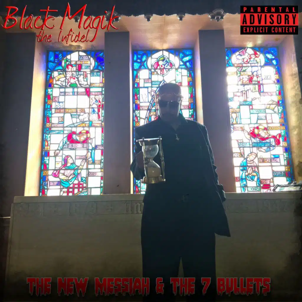 THE NEW Messiah & The 7 Bullets
