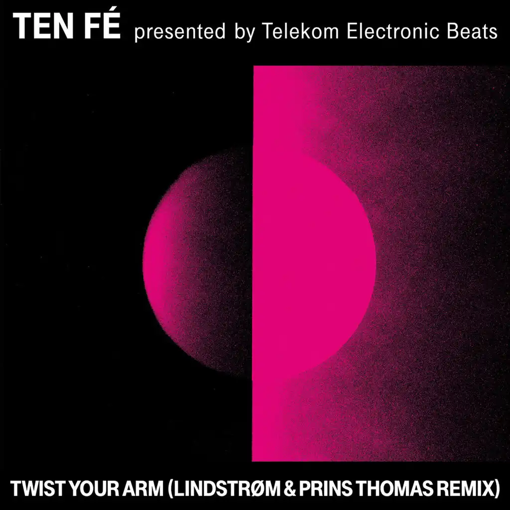 Twist Your Arm (Lindstrøm & Prins Thomas Remix)