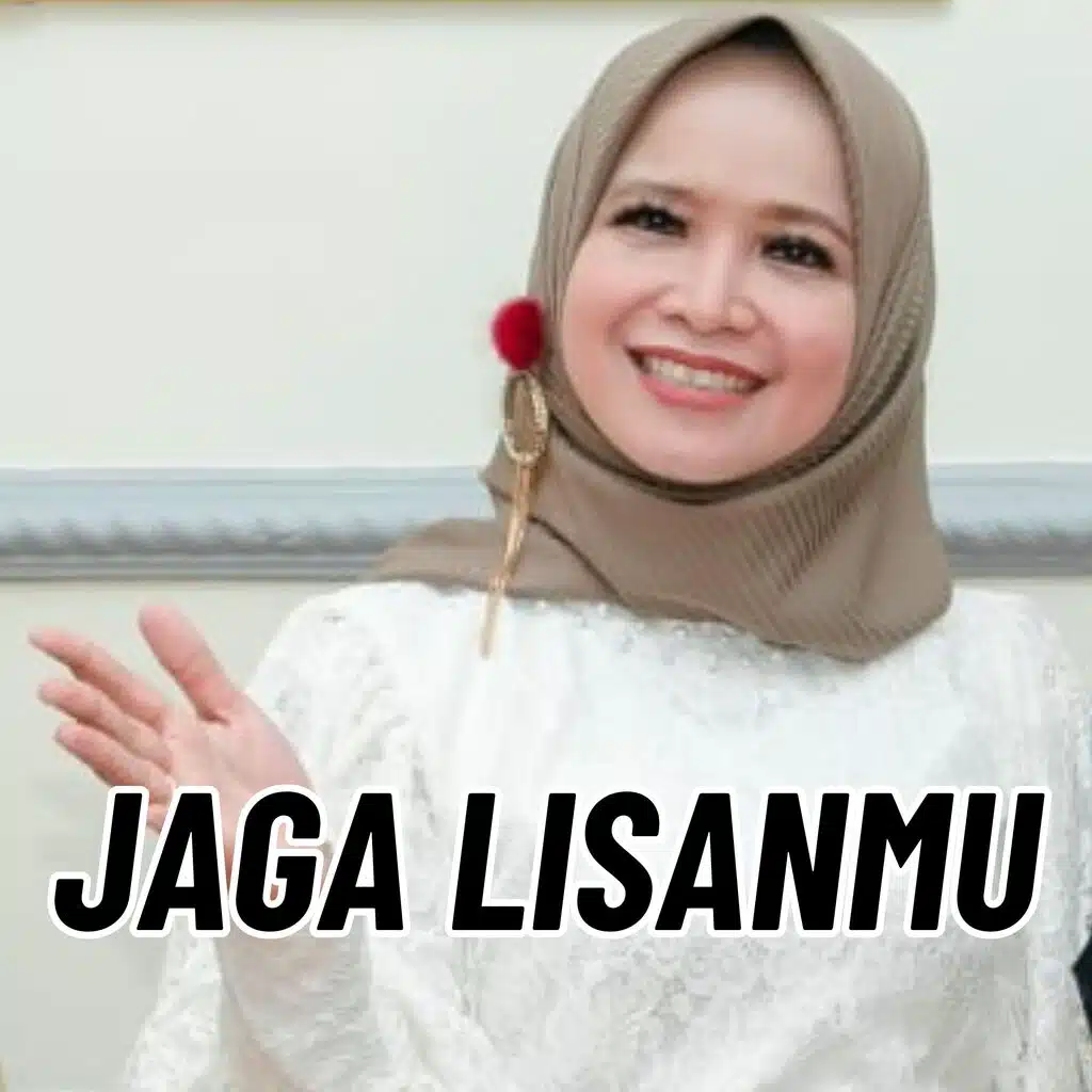 Jaga Lisanmu (feat. muliahati)