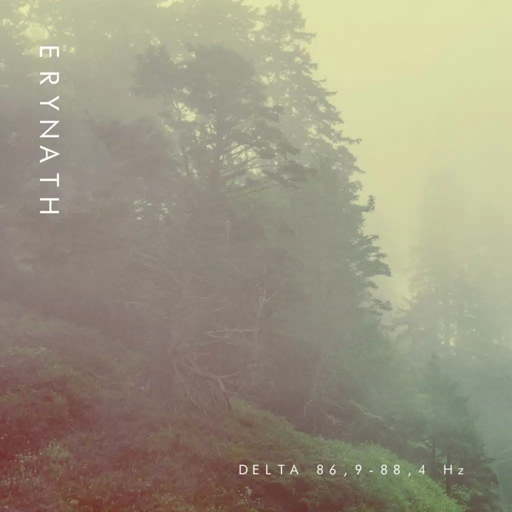 Erynath (Delta 86.9-88.4 Hz)