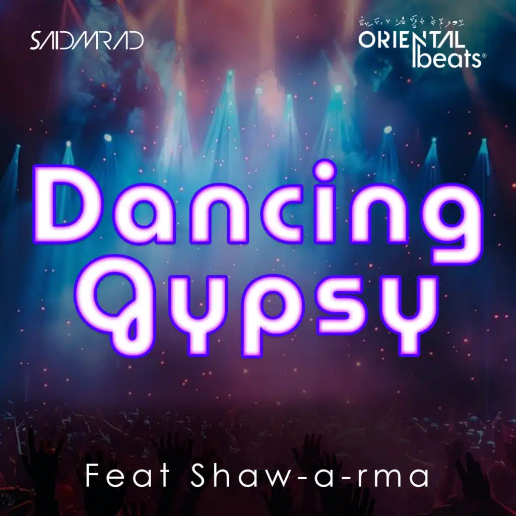 Dancing Gypsy Feat Shaw-a-rma