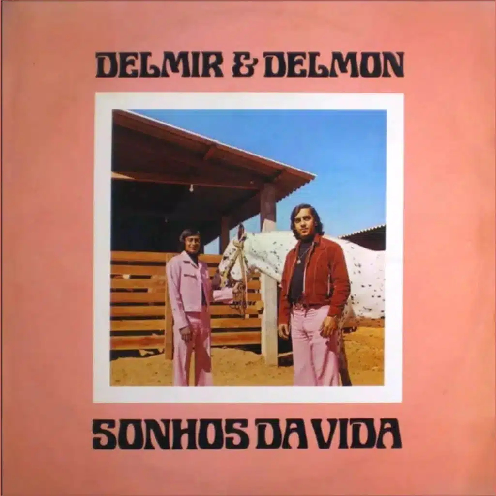 Delmir e Delmon (Sonhos da Vida)