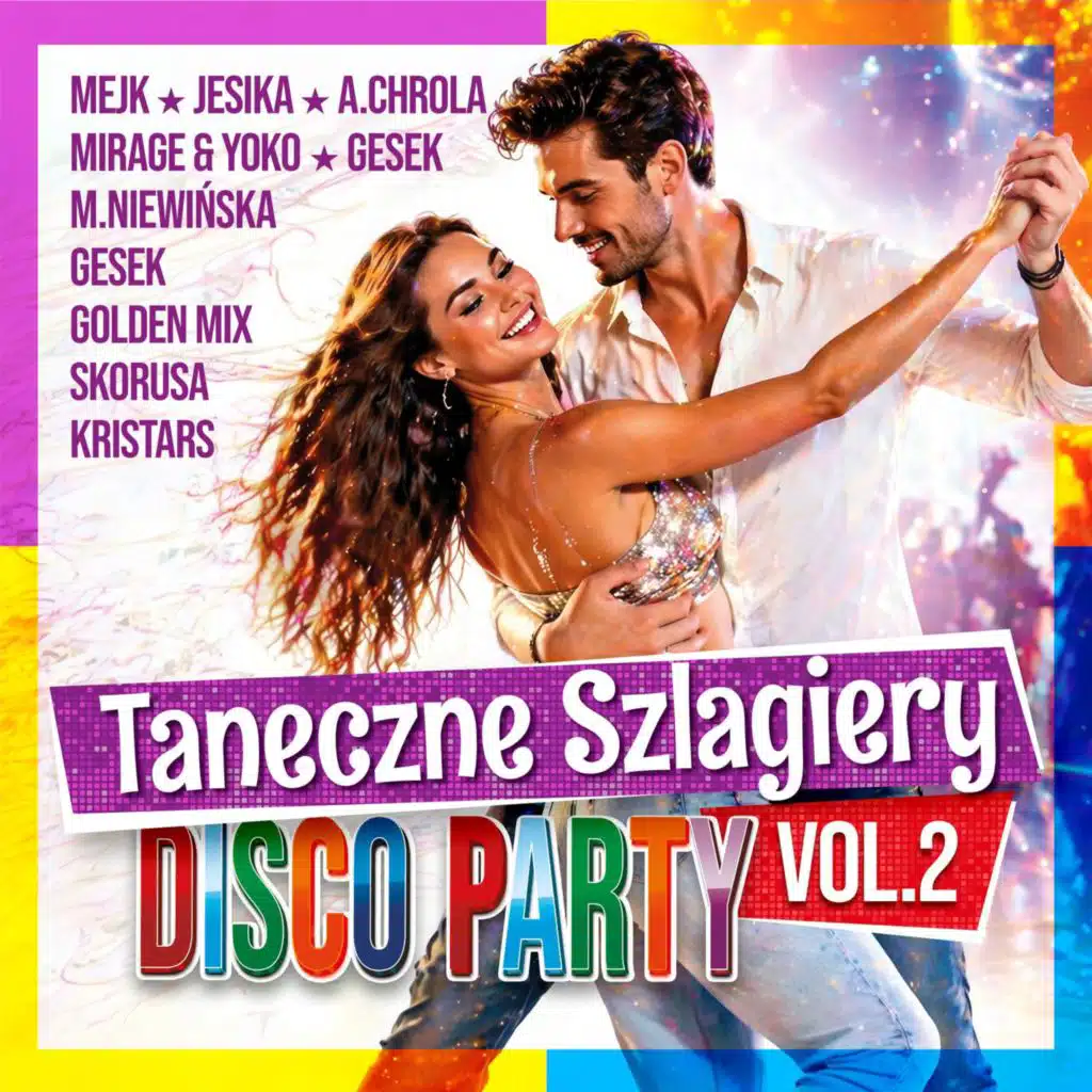 Taneczne Szlagiery - Disco Party vol.2