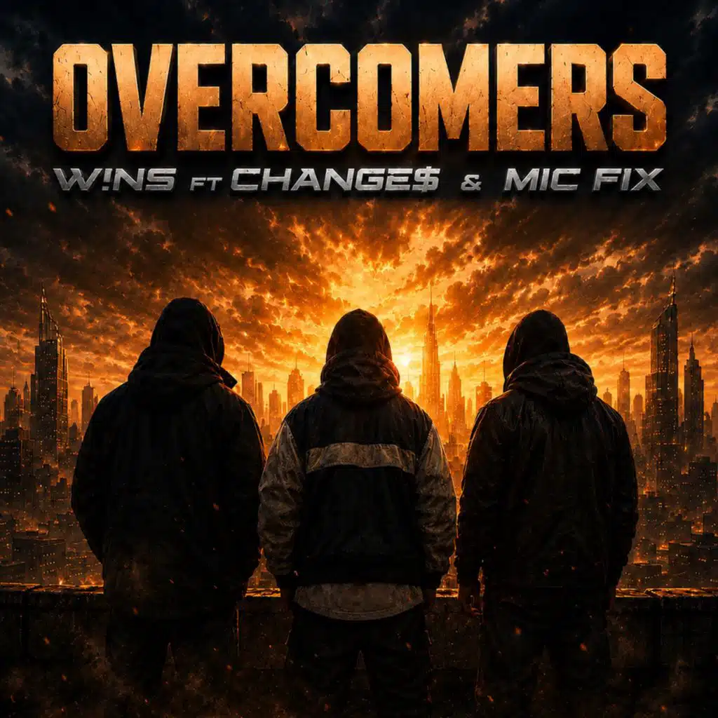 Overcomers (feat. Change$ & Mic Fix)