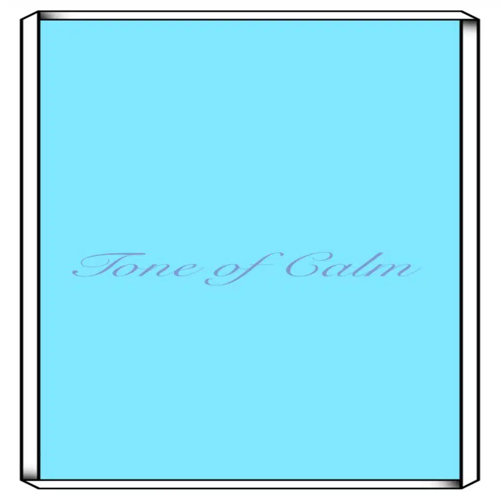 Tone of Calm